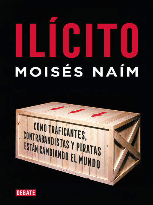 Title details for Ilícito by Moisés Naím - Wait list